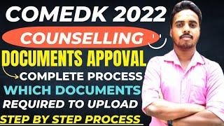 COMEDK 2022 Documents Approval Process | Documents Required at Registration | comedk counseling 2022