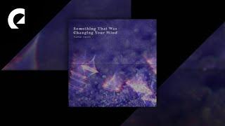 Paper Twins feat. Ways Ahead - Something That Was Changing Your Mind