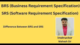 Difference between BRS and SRS |brs and srs in software testing| brs and srs in hindi