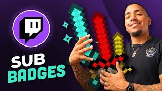 How to Setup Twitch Sub Badges