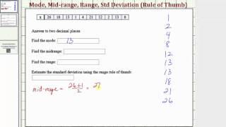 Ex: Mode, Mid-range, Range, Standard Deviation Using Range Rule of Thumb