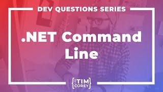 Should I Know the .NET CLI? Is It Important?