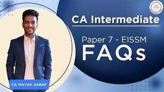 CA Inter | Paper 7 - EISSM | FAQs | CA Mayank Saraf