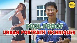 9 Minutes of Fool-Proof URBAN PORTRAITS Photography !!!