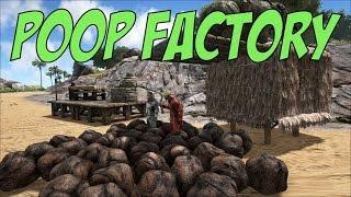 THE ULTIMATE POOP FACTORY in ARK SURVIVAL EVOLVED