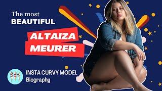 Altaiza Meurer - Plus Size Brazilian Model Biography | Instagram Curvy Fashion Model Lifestyle