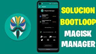 Como solucionar Bootloop despues de instalar un Modulo Magisk sin perder NADA