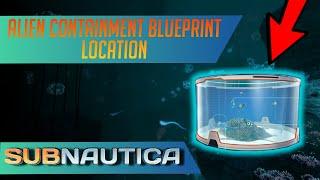 How to find the Alien Containment Blueprint in Subnautica. (UPDATED)