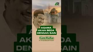 Jangan Pertentangkan Agama Dengan Sain | #ngajigusbaha #tholabulilmi #santriindonesia #pecintaulama