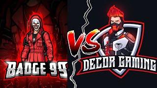 Badge 99 Vs DecoR gaming Shayari | Badge 99 Vs DecoR gaming #freefire #garenafreefire