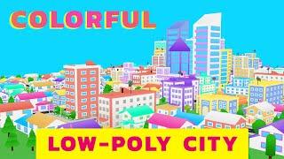 Colorful Low-Poly City Asset for Unity