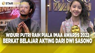 WIDURI PUTRI SUKSES RAIH PIALA IMAA AWARDS 2022 BERKAT BELAJAR AKTING DARI DWI SASONO - STAR UPDATE