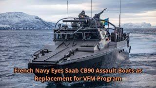 French Navy Eyes Saab CB90 Assault Boats as Replacement for VFM Program