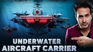 Most Dangerous Weapon Ever Created - UNDERWATER AIRCRAFT CARRIER