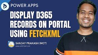 Using FetchXML to Display record on Portals