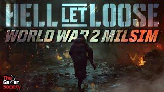 HELL LET LOOSE | WORLD WAR 2 MILSIM - CXXIV - 124!