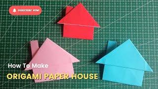 Easy Origami House With Chimney - Paper House Making - Origami For Kids.