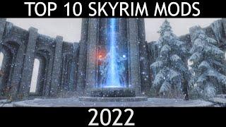 My Top 10 Skyrim Mods of 2022