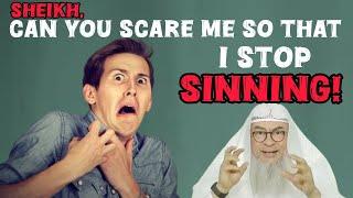 I sin deliberately, can you scare me so I can stop sinning? #Assim #assimalhakeem assim al hakeem