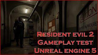 Resident Evil 2 - Unreal Engine 5 Gameplay Test.