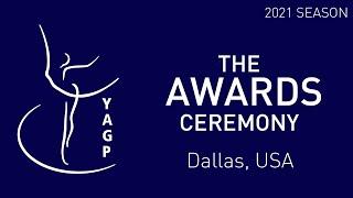THE AWARDS CEREMONY - Dallas, AZ USA Semi-Finals - Youth America Grand Prix Ballet Competition 2021