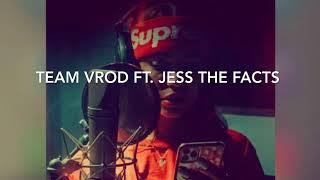 Team VROD ft. Jess The Facts - Siempre Listo - Veronica Rodriguez - Produced by AC The PD #acthepd