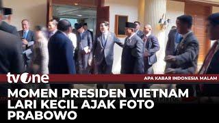 Presiden Vietnam Puji Kepemimpinan Prabowo Subianto | AKIM tvOne