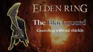 Blackguard (A Synergy-filled Melee Build) Elden Ring