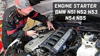 ENGINE STARTER REPLACEMENT LOCATION EXPLAINED ON BMW N51 N52 N53 N54 N55 E90 E60 X3 X5 E83 E70 E82