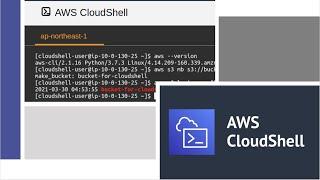 AWS:- Explore CloudShell by AWS || Concept || Demo