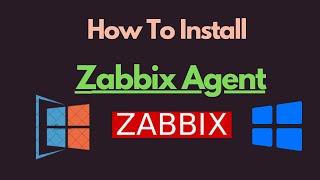 Step-by-Step Guide: Installing Zabbix Agent on Windows