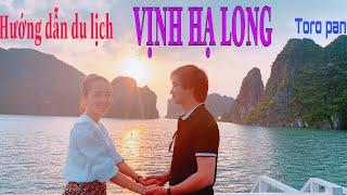 HƯỚNG DẪN DU LỊCH - VỊNH HẠ LONG TẤT TẦN TẬT . HA LONG VIET NAM TRAVEL GUIDE