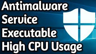 How To Fix Antimalware Service Executable High Memory / CPU Usage on Windows 10