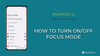 How to Turn On/Off Focus mode [Android 12]
