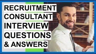 RECRUITMENT CONSULTANT Interview Questions And Answers! (Recruitment Coordinator Interview Tips!)