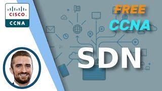 Free CCNA | Software-Defined Networking | Day 62 | CCNA 200-301 Complete Course
