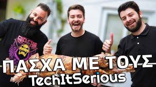 ΠΑΣΧΑ ΜΕ ΤΟΥΣ TECHITSERIOUS! #5