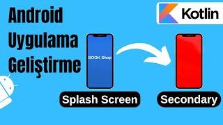 Making a Splash Screen With Kotlin |Android Studio Lessons