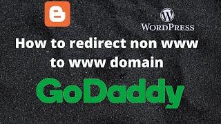 How to redirect non-www to www domain in Blogger or WordPress  Amazon AWS Hosting From  GoDaddy 2020