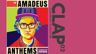 CLAP 02 - The Amadeus Anthems (Recorded Live)