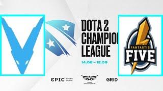 V Gaming vs Fantastic Five | Dota 2 Champions League 2021