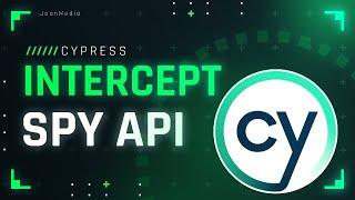 CYPRESS INTERCEPT to SPY API Calls