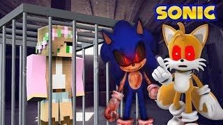 Minecraft || SONIC.EXE & TAILS.EXE HAVE CAPTURED ALL THE LITTLE CLUB GIRLS IN SONIC WORLD!!