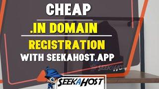 Cheap .in Domain Registration with SeekaHost.app