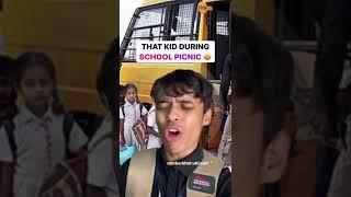 That Kid During School Picnic ️ #vanshajsingh #youtube #funny #youtubeshorts