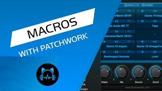 How to Control Multiple Plugins Easily with the Patchwork Macros Function