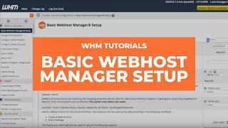 WHM Tutorials - Basic WebHost Manager® Setup