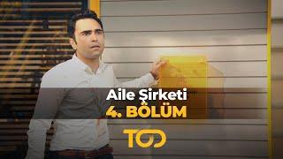 Aile Şirketi 4. Bölüm