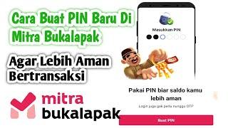 Cara Buat PIN Baru Di Mitra Bukalapak Terbaru