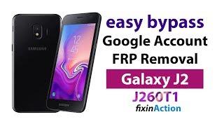 Easy Bypass Google Account FRP Removal Samsung Galaxy J2 J260T1 without PC